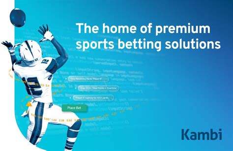 kambi retail betting|Kambi enters betting solutions partnership with Affinity .